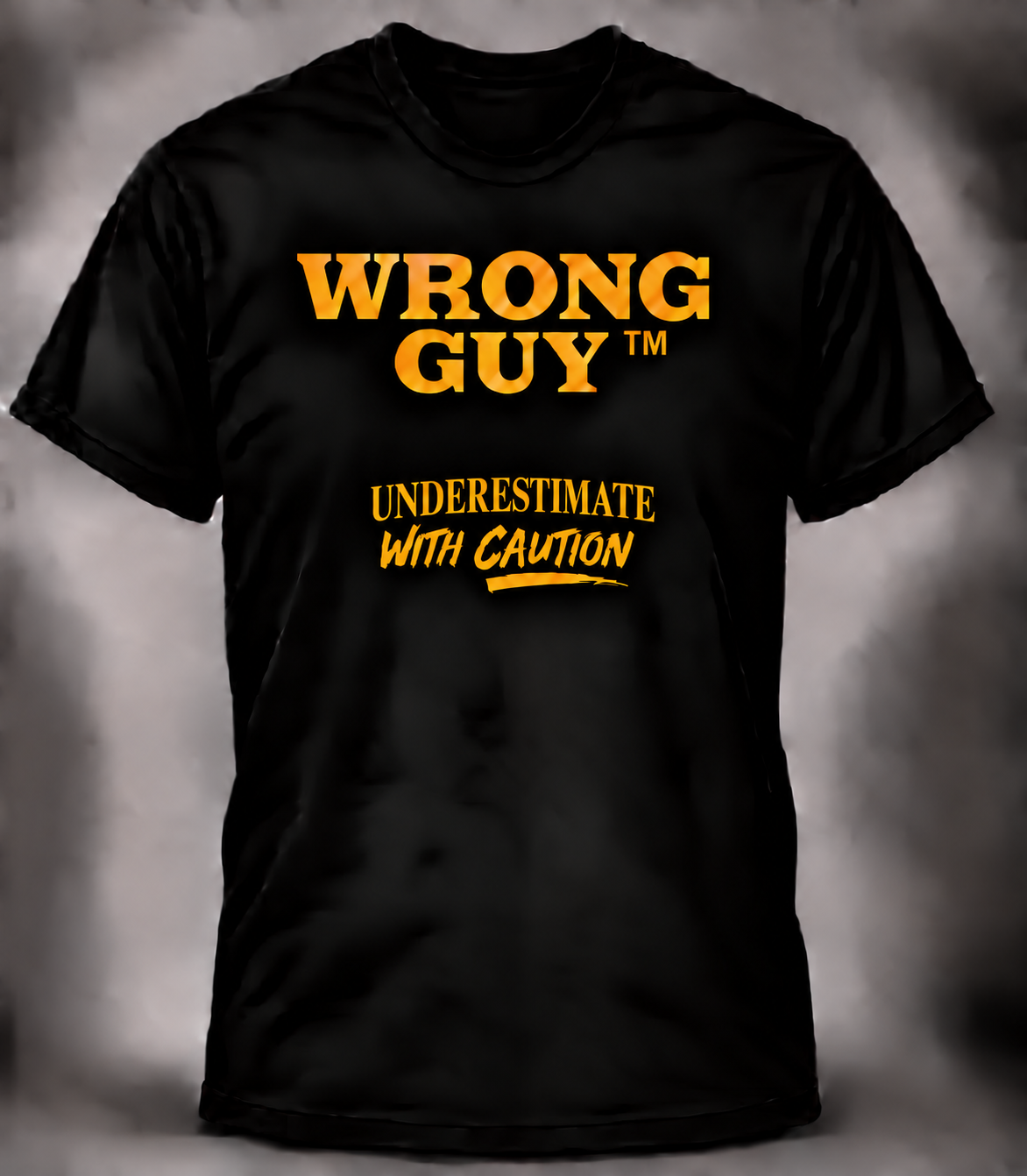 Black Wrong Guy T-shirt with gold Underestimate With Caution design
